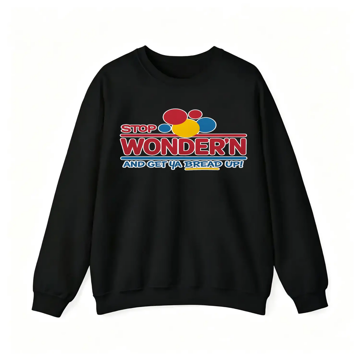 Humorous Mens Graphic TShirt Featuring Stop Wondering Get Your Bread Up Motif with Smiling Bread Slice Illustration