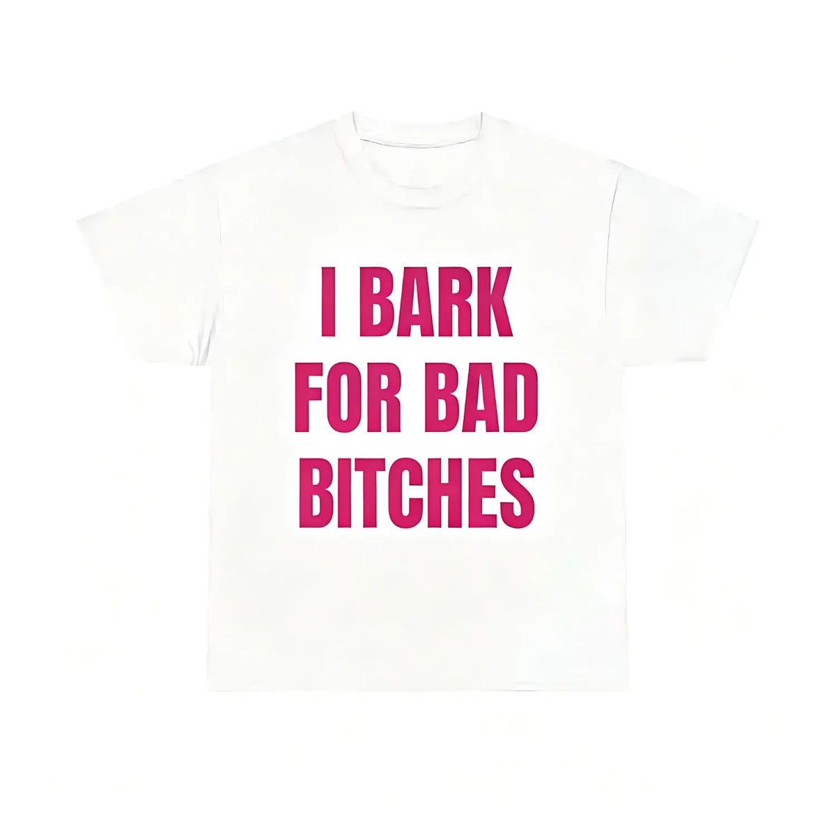 Women's Short-Sleeve Round Neck "I Bark for Bad Bitches" Graphic Tee - Casual, Funny Shirts, Sarcastic Apparel, Gen Z Delulu Dog Boy Unhinged Semp Energy Top, Graphic Tees Women, Shortsleeve, Durable Stitching, Breathable Fabric,sohochic