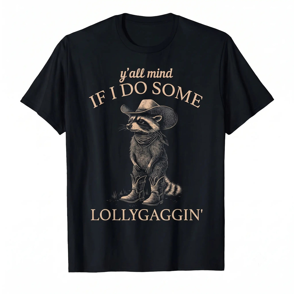 Funny Cowboy Raccoon T-Shirt - Retro Western Graphic Tee with "Y'all Mind If I Do Some Lollygaggin'" Slogan, Machine Washable Round Neck Casual Shirt Suitable for All- Wear & Cowboy Outfits