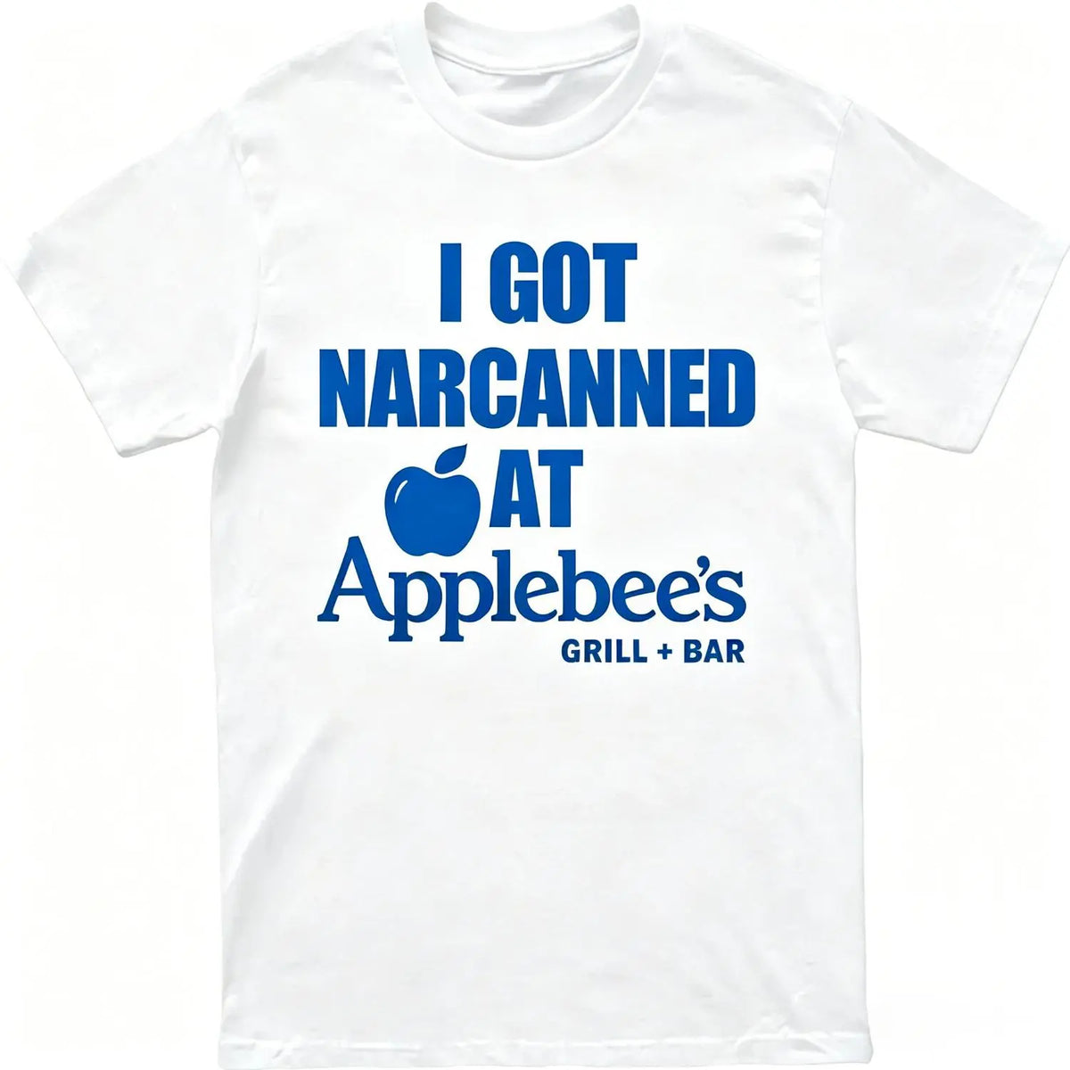 I Got Narcanned At Applebees Grill Bar T-shirt, Joke Funny Gen Z Graphic Tshirt, Dank Meme Humor Top Menswear Streetwear Shortsleeve Crewneck Shirt