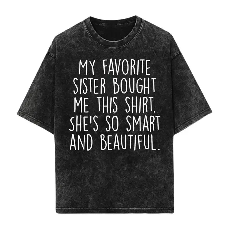 Men's Funny Graphic T-Shirt, Casual Short Sleeve 100% Natural Cotton Top, 'My Favorite Sister' Novelty Gift for Brother