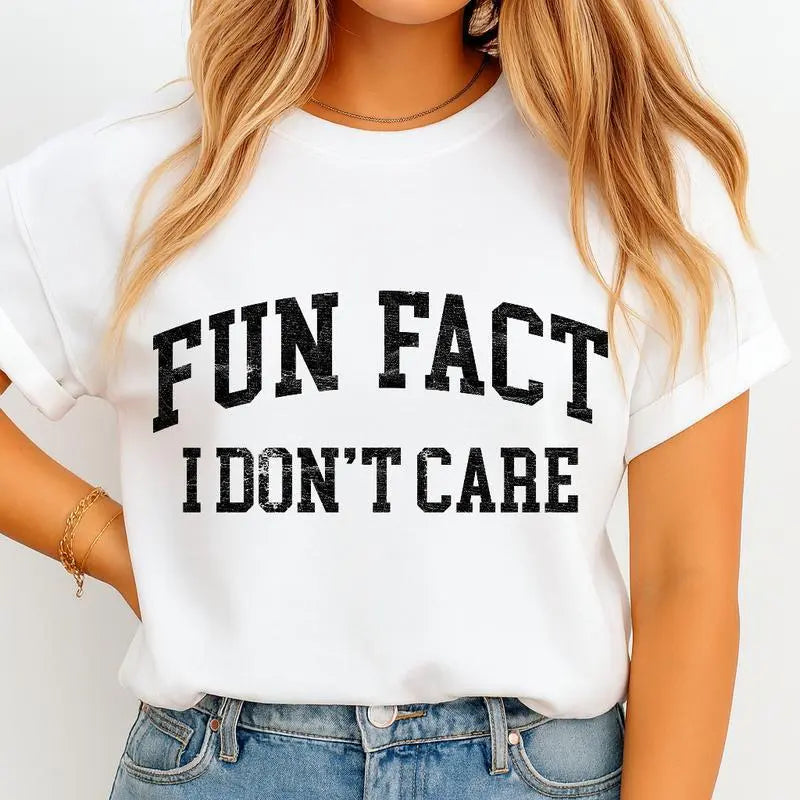 Fun Fact I Don’t Care – Bold Sarcastic Quote in College Font , Funny Attitude Design , Minimalist Graphic Style , Unisex Fit , Streetwear Look , Chill Gift for Introverts Casual Womenswear