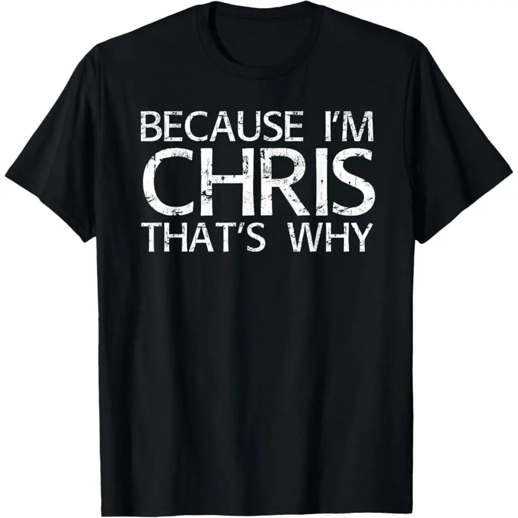 Women's "Because I'm Chris That's Why" Sarcastic Print T-Shirt, Classic Relaxed Crew Neck Cotton-Blend Top, Breathable Short-Sleeve Casual Regular Fit, Fun Gift Idea, Streetwear (T Shirts for Women)