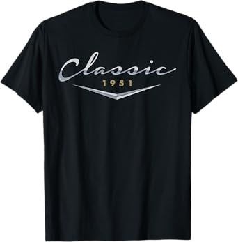 Vintage Classic 1951 Birthday T-Shirt Gifts for Dad, Husband T-Shirt