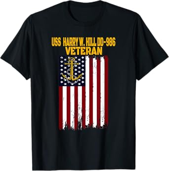 USS Harry W. Hill DD-986 Warship Veterans Day Father's Day T-Shirt