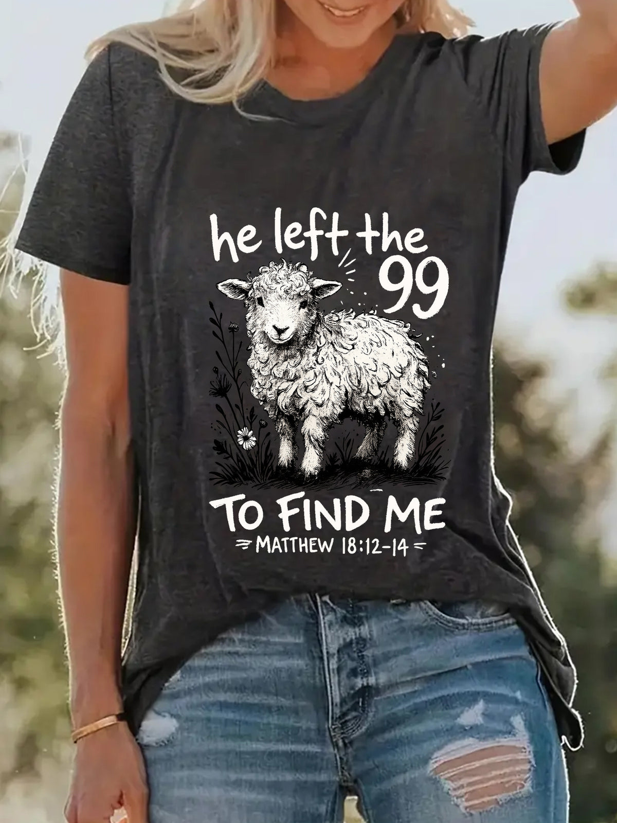 He Left Behind Those Ninety-nine Christian T-shirts-T-shirts, Funny Tees, Women's Shirts, Women's Clothing, and Ladies' T-shirts.