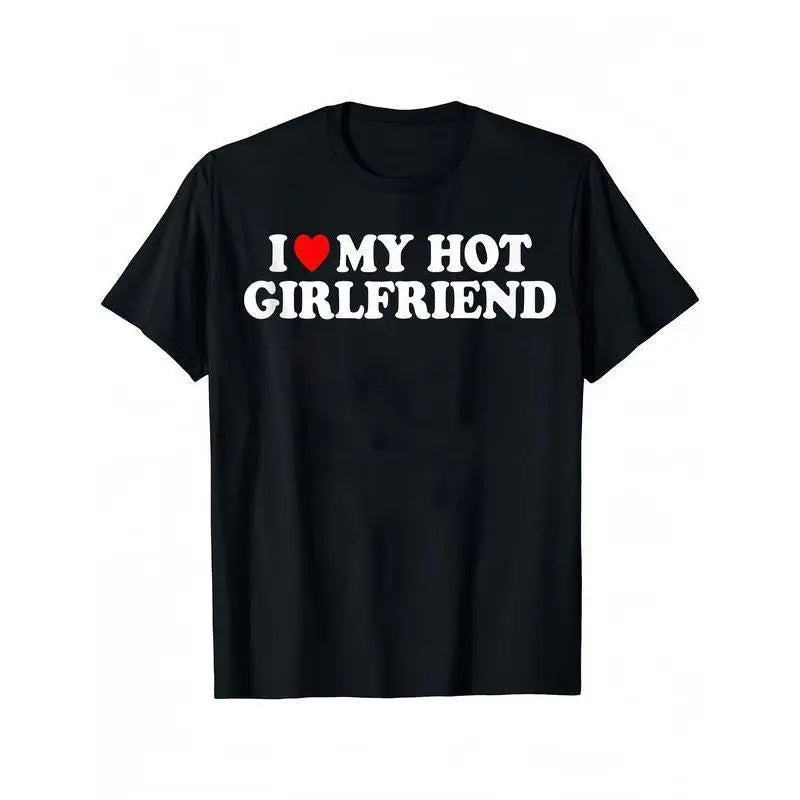 Men's 100% Cotton Round Neck Graphic T-Shirt with "I Love My Girlfriend" Print, Soft Unique Gifts for Boyfriend, Cute GF Gift for Man, Male Casual Tops,sohochic
