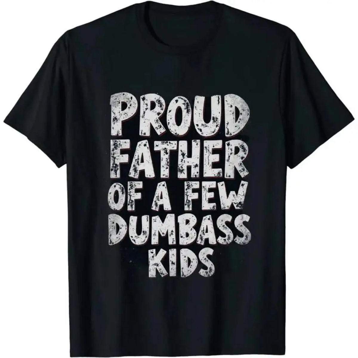 Humorous Short Sleeve Cotton Shirt Proud Father Of A Few Dumbass Kids,sohochic