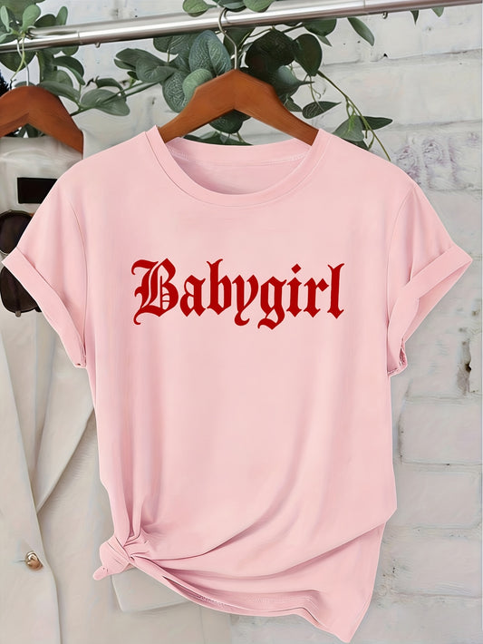 Women's Casual Print Crew Neck T-Shirt Babygirl Say Less City Streets Vibe Casual Daily Wear, Gift Idea for Him/Her, US Local Warehouse, Top Pick for Holidays