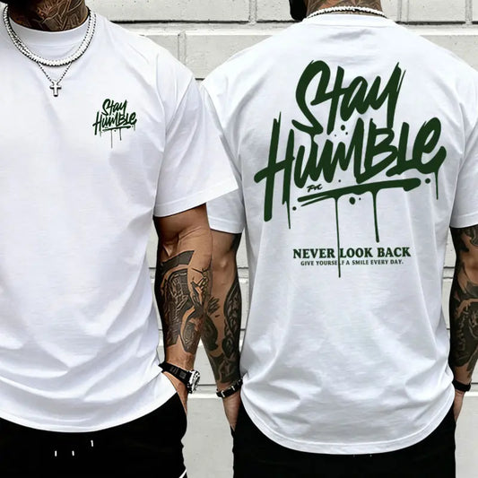 Men’s Oversized Cotton Graphic T-Shirt - Double-Sided "Stay Humble Never Look Back" Letter Print, Vintage Drip Motivational Streetwear Top, Male Clothing T Shirts for Everyday Wear, Father's Day Gifts, Men's Graphic Tees, Drippy Clothes