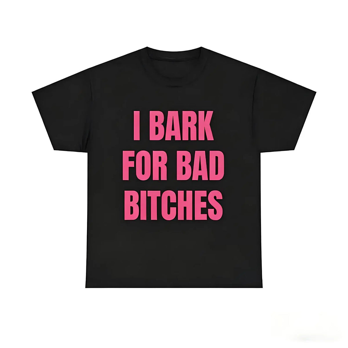 Women's Short-Sleeve Round Neck "I Bark for Bad Bitches" Graphic Tee - Casual, Funny Shirts, Sarcastic Apparel, Gen Z Delulu Dog Boy Unhinged Semp Energy Top, Graphic Tees Women, Shortsleeve, Durable Stitching, Breathable Fabric,sohochic