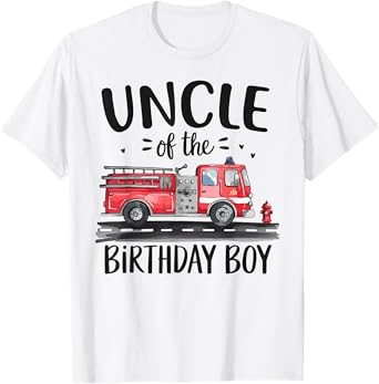 Uncle of the Birthday Boy Fire Truck Firefighter Tio Bday T-Shirt
