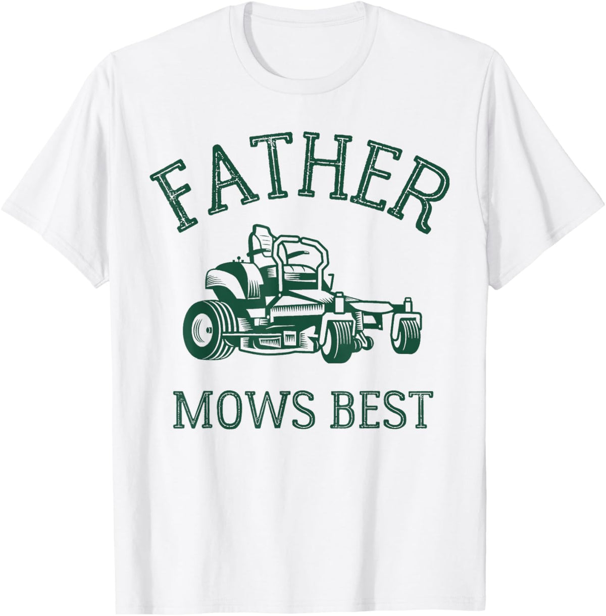 Father Mows Best Funny Riding Mower Retro Mowing Dad Gift T-Shirt