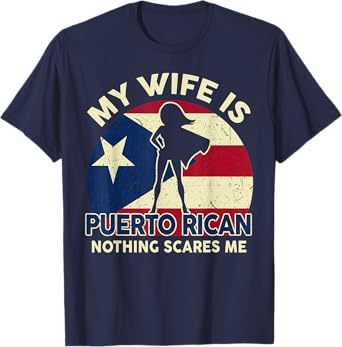 Mens Puerto Rico Flag Shirt My Wife Is Puerto Rican Dad Gifts T-Shirt