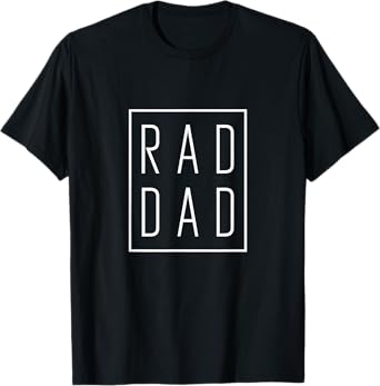 Fathers Day Shirts - Rad Dad T-Shirt