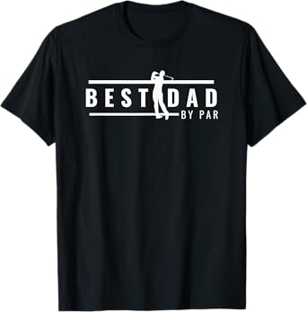 Mens Best Dad By Par - Funny Gift for Golf Lovers T-Shirt
