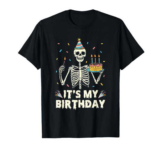 Skeleton It's My Birthday Party Happy Halloween Birthday T-Shirt