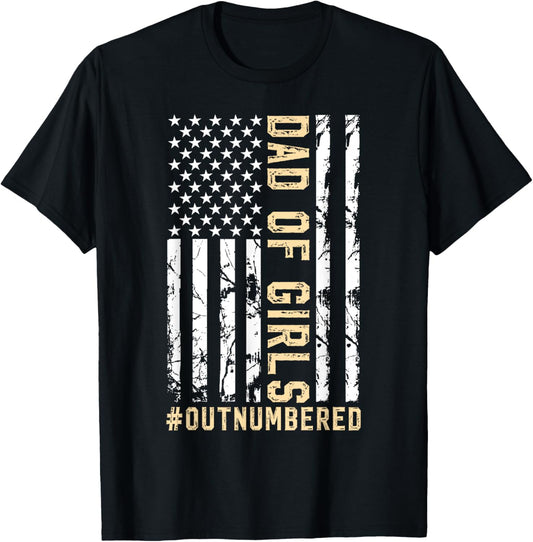 Girl Father's Day Daddy & Dad Of Girls Outnumbered T-Shirt