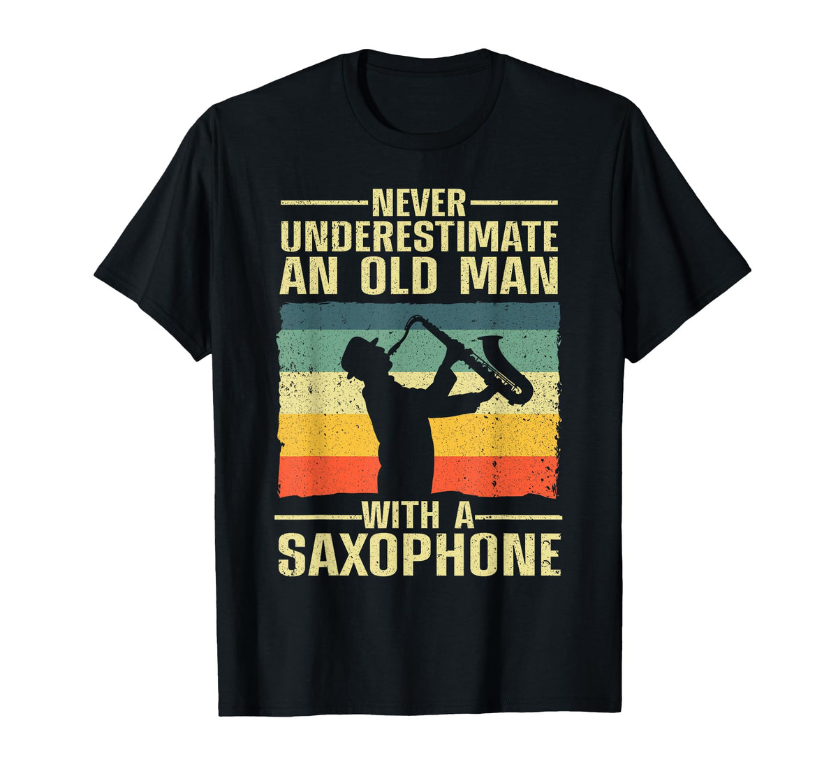 Funny Saxophone Design For Men Dad Orchestra Saxophone Lover T-Shirt