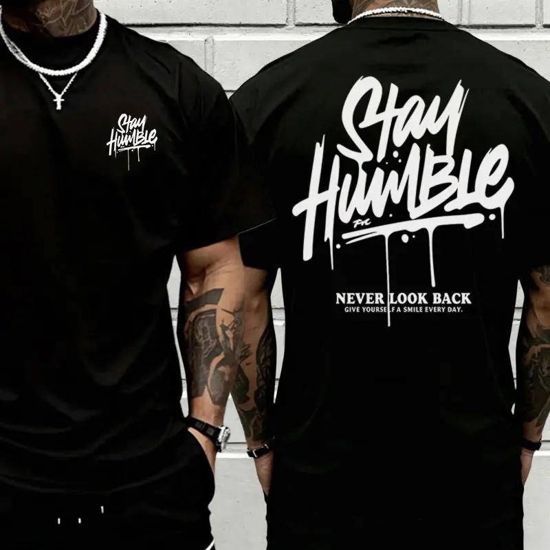 Men’s double-sided print "Stay Humble Never Look Back" graphic T-shirt, vintage drip letter tee, motivational streetwear casual top for everyday wear