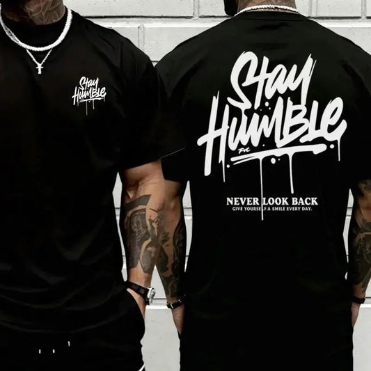 Men’s double-sided print "Stay Humble Never Look Back" graphic T-shirt, vintage drip letter tee, motivational streetwear casual top for everyday wear