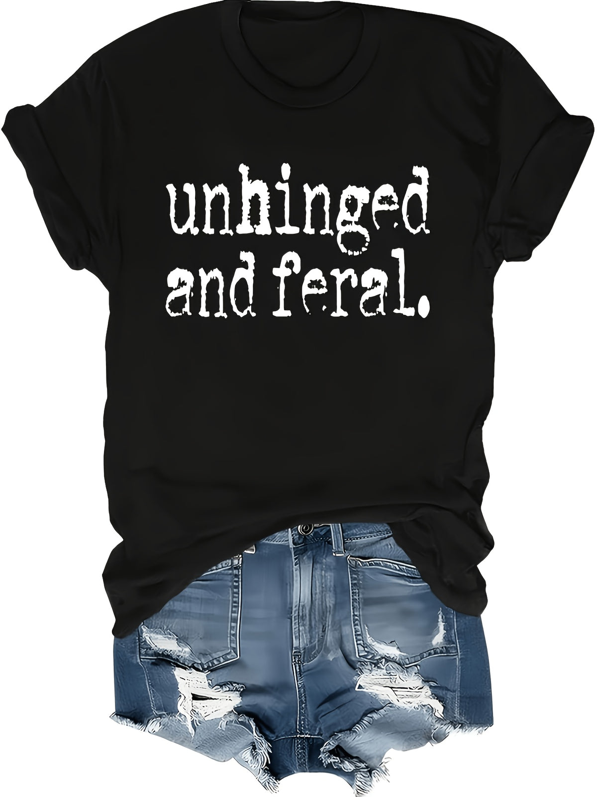 Bold Unhinged Feral Graphic T-Shirts for Women & Men - Edgy Streetwear Short Sleeve Tees with Feral Print, Round Neck Casual Suitable for Daily Wear, Parties, Outfits - Machine Washable Comfortable Apparel