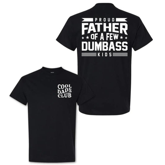 Humorous Short Sleeve Cotton Shirt Proud Father Of A Few Dumbass Kids,sohochic