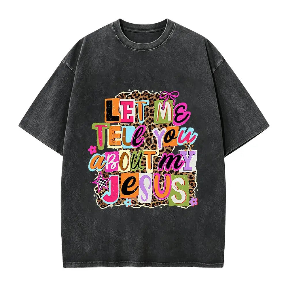 Let Me Tell You About My Jesus" T-shirt, Christian-style leopard print, faith quote T-shirt design, religious Easter shirt. Fit Womenswear Top Knit,sohochic
