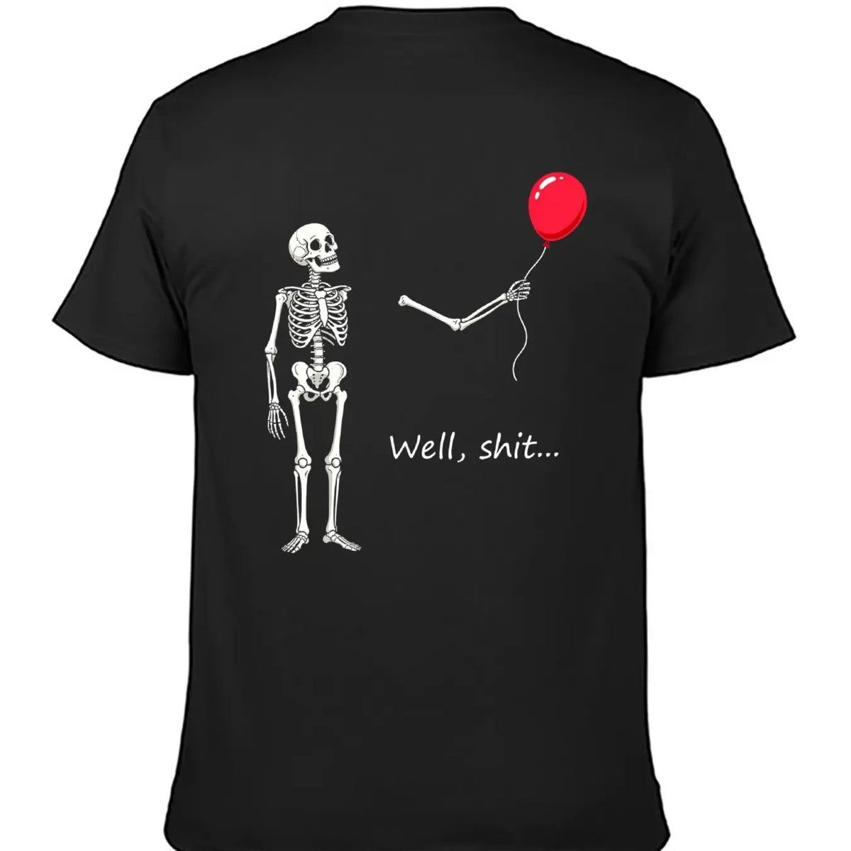 Funny Skeleton Balloon Shirt, Dark Humor Graphic Tee, Halloween Style Black Short Sleeve Cotton Blend Top, Skeleton Gift Shirt
