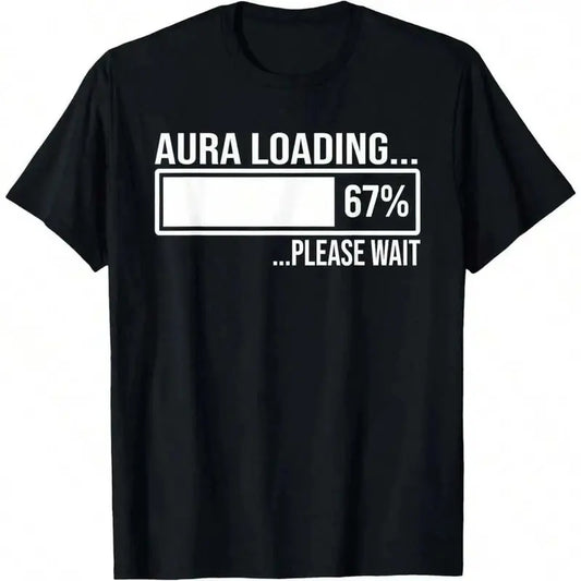 Aura Loading 67 Funny Six Seven Gen Alpha Meme T-Shirt Casual Print