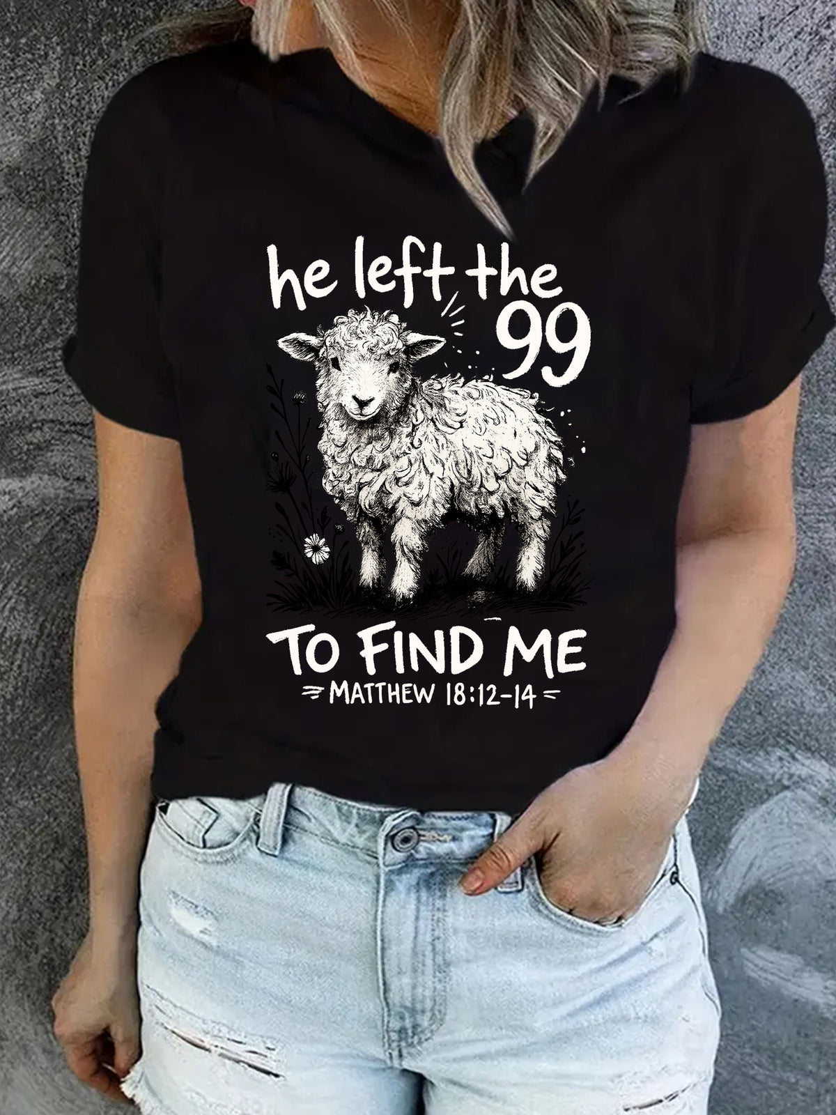 He Left Behind Those Ninety-nine Christian T-shirts-T-shirts, Funny Tees, Women's Shirts, Women's Clothing, and Ladies' T-shirts.